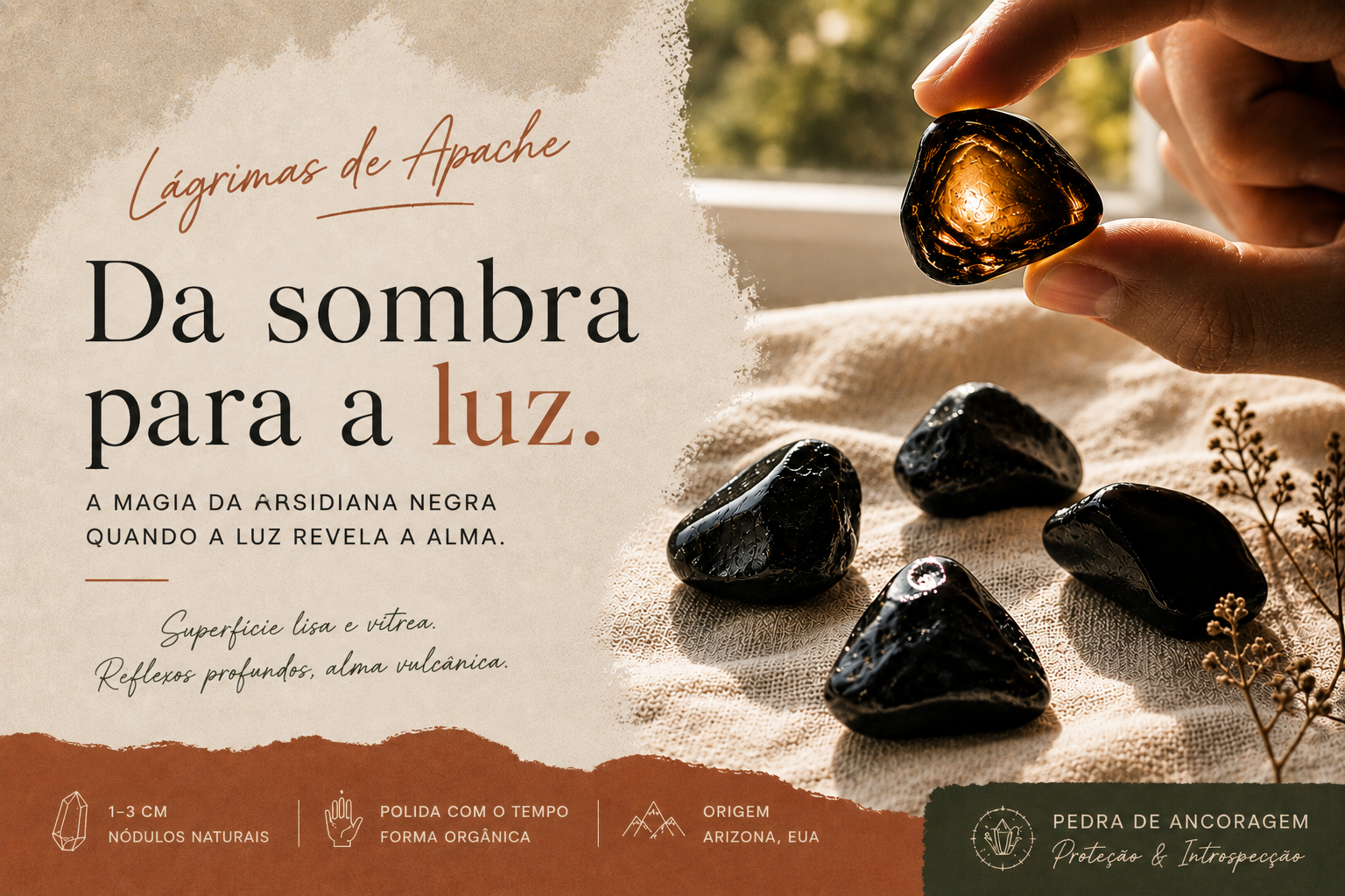 Lágrimas de Apache, pequenos seixos de obsidiana translúcidos contra a luz