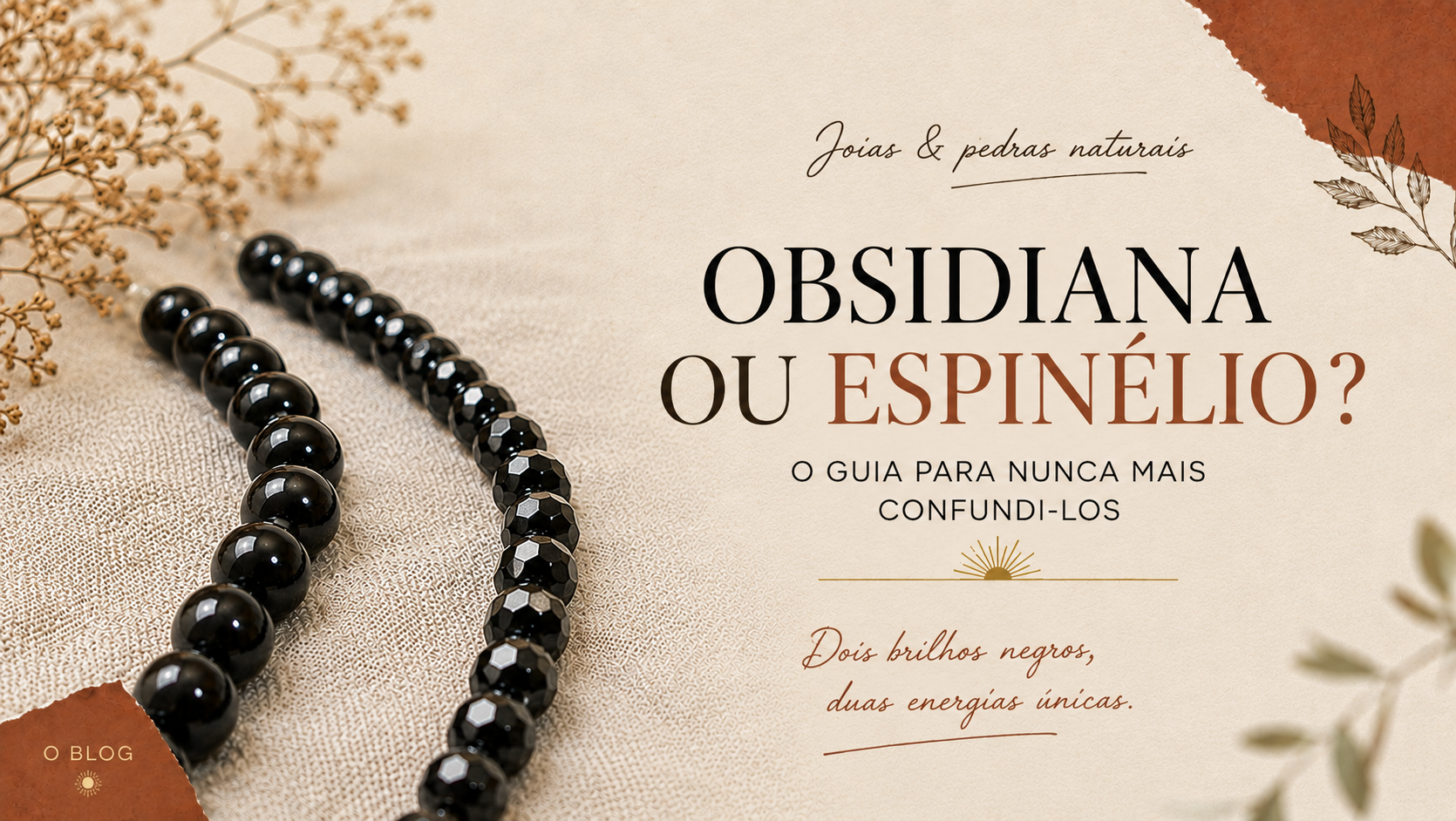 Contas de obsidiana negra e de espinélio preto lado a lado sobre linho claro