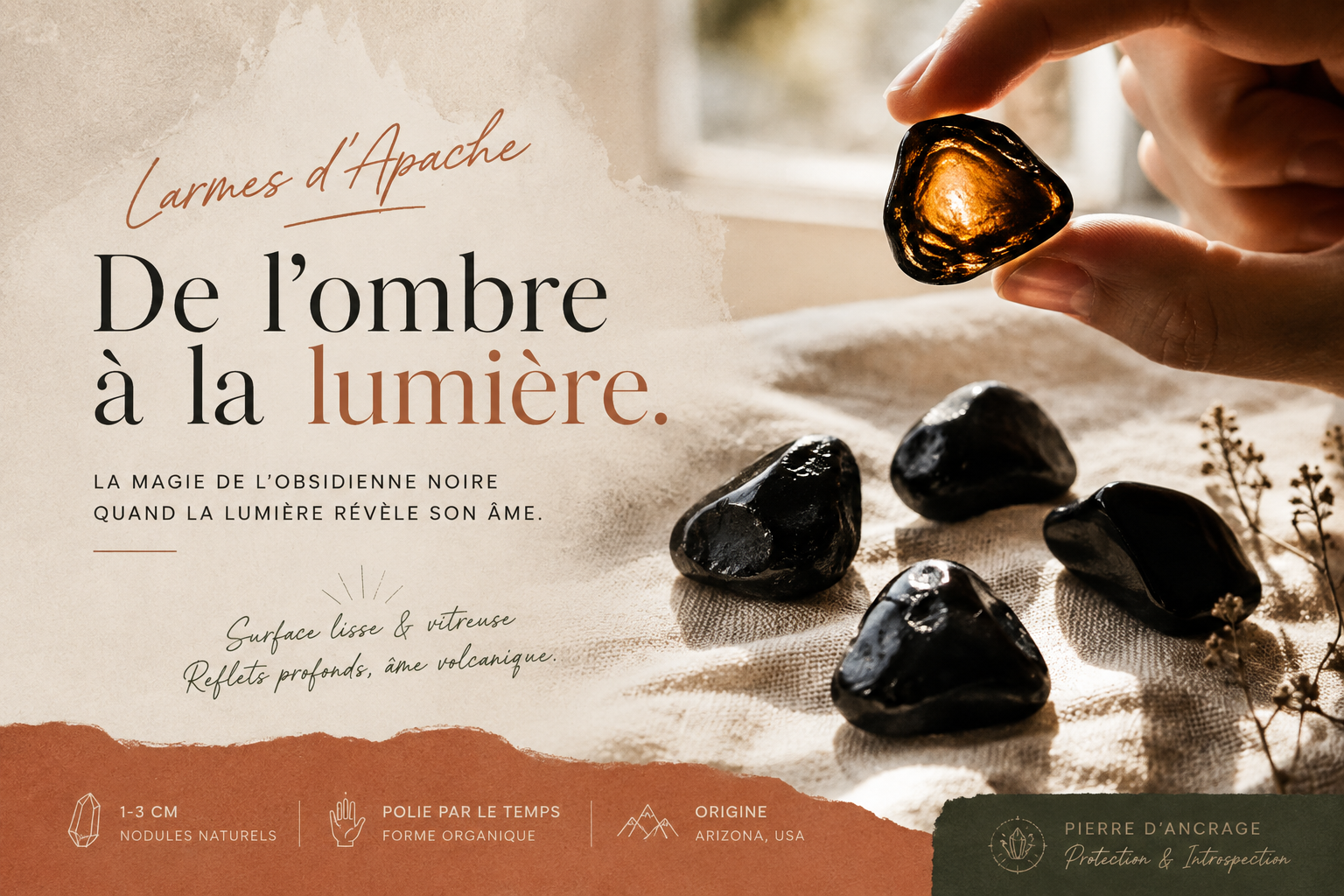 Larmes d'Apache, petits galets d'obsidienne translucides à contre-jour